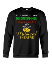 THEATRE THEATER MUSICALS MUSICAL TSHIRT Crewneck Sweatshirt thumbnail