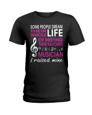 Meeting Favorite Musician Mom Mother Raise Mine Ladies T-Shirt front