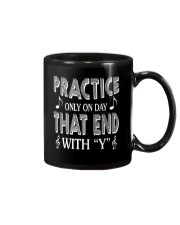 PRACTICE ONLY ON DAY THAT END WITH Y Mug thumbnail
