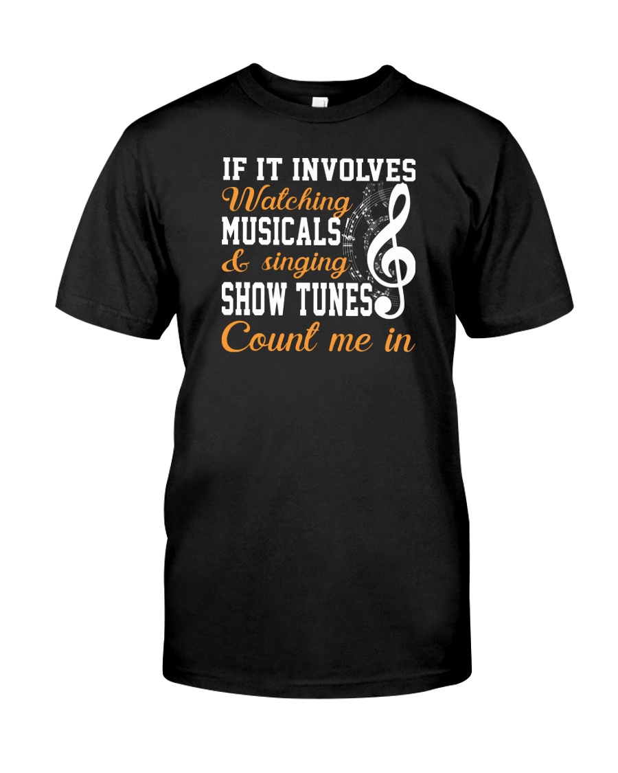 THEATRE THEATER MUSICALS MUSICAL TSHIRT Classic T-Shirt