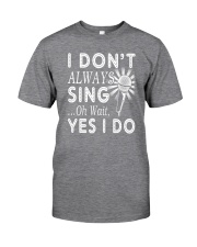 FUNNY DESIGN FOR SINGING LOVERS Classic T-Shirt thumbnail