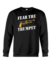 Fear the trumpet funny trumpeter tshirt Crewneck Sweatshirt thumbnail