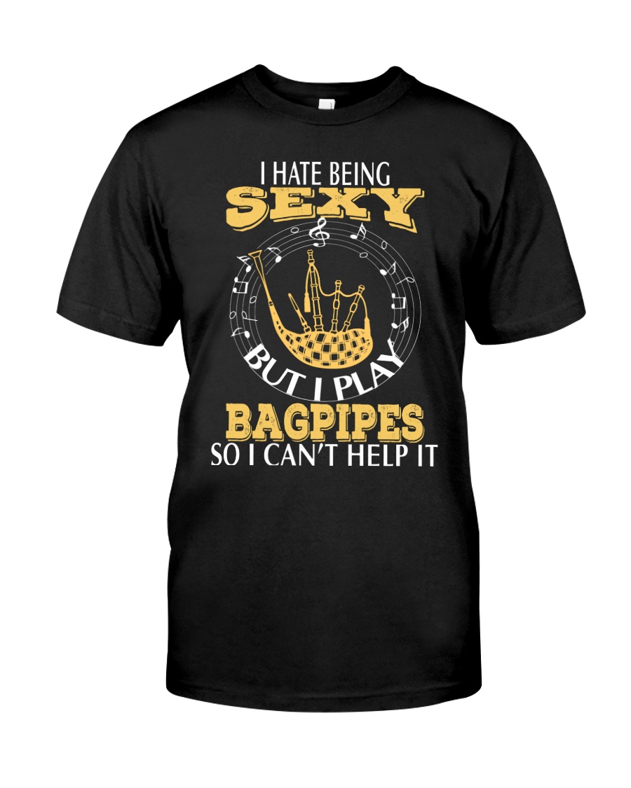 FUNNY BAGPIPES TSHIRT FOR PIPER PIPE BAND Classic T-Shirt