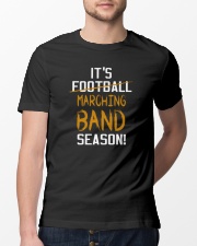 It's Marching Band Season Funny Classic T-Shirt lifestyle-mens-crewneck-front-13