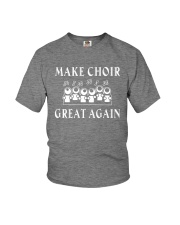MAKE CHOIR GREAT AGAIN Youth T-Shirt thumbnail