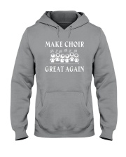 MAKE CHOIR GREAT AGAIN Hooded Sweatshirt thumbnail
