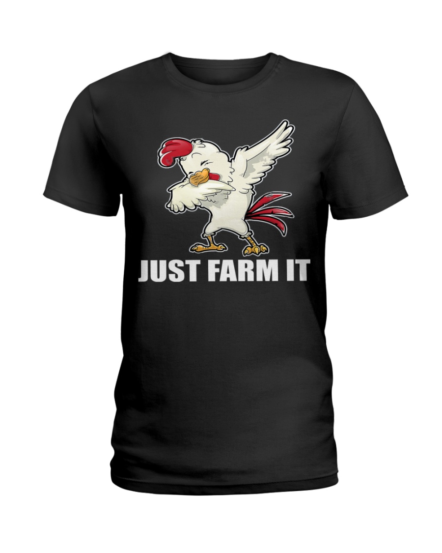 JUST FARM IT TSHIRT Ladies T-Shirt