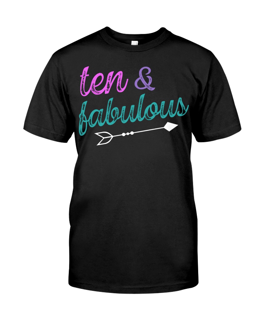 10 and Fabulous 10th Birthday Shirt for Girl Party Classic T-Shirt