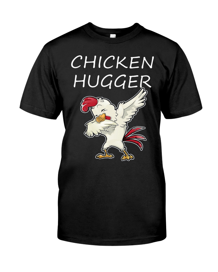 Chicken Hugger T-Shirt Classic T-Shirt