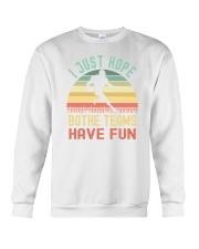 I Just Hope Both Teams Have Fun Crewneck Sweatshirt tile