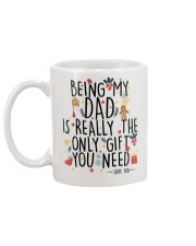 BEING MY DAD IS REALLY THE ONLY GIFT U NEED Mug back