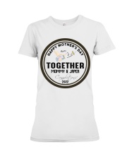 HAPPY MOTHER'S DAY 2022 Premium Fit Ladies Tee tile