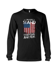 I Proudly Stand For The National Anthem Long Sleeve Tee front