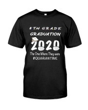 8TH GRADE Graduation 2020 Classic T-Shirt front