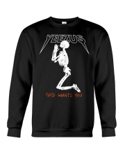 God Want You Crewneck Sweatshirt tile