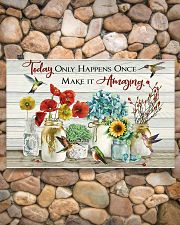 Today Only Happens Once Make It Amazing 17x11 Poster poster-landscape-17x11-lifestyle-15
