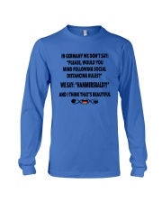 IN GERMAY WE DON'T SAY Long Sleeve Tee tile
