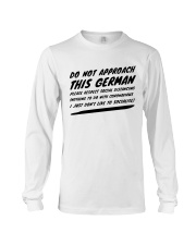 DO NOT APPROACH THIS GERMAN PLEASE RESPECT Long Sleeve Tee tile