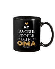 MY FAVORITE PEOPLE CALL ME OMA Mug thumbnail