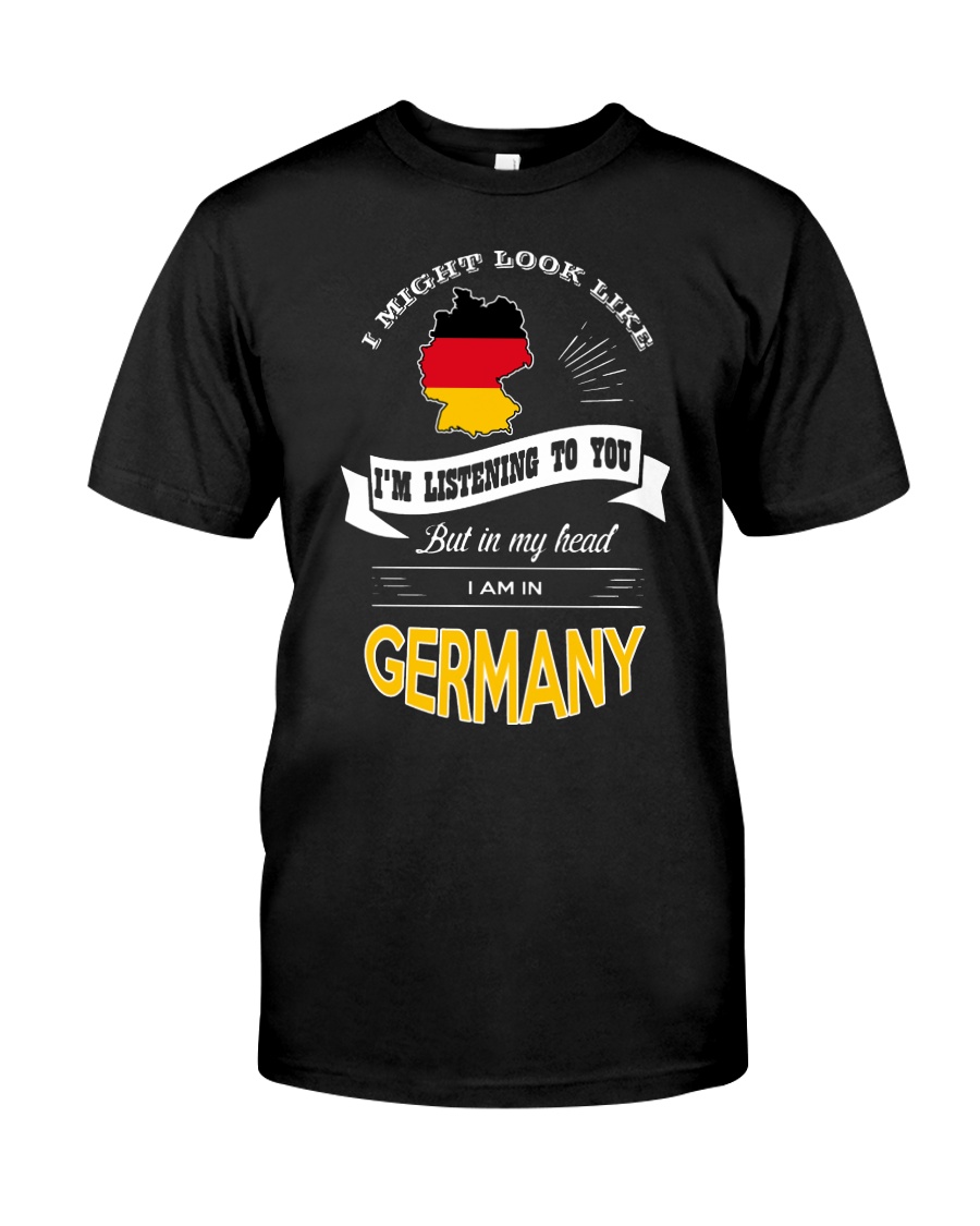 I AM IN GERMANY Classic T-Shirt