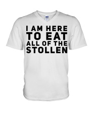 I AM HERE TO EAT ALL OF THE STOLLEN V-Neck T-Shirt thumbnail