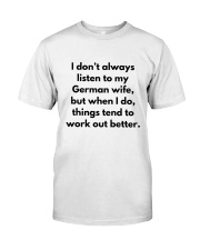 GERMAN WIFE BETTER Classic T-Shirt thumbnail