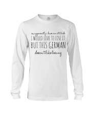 SO APPARENTLY I HAVE AN ATTITUDE I WOULD LOVE TO Long Sleeve Tee thumbnail