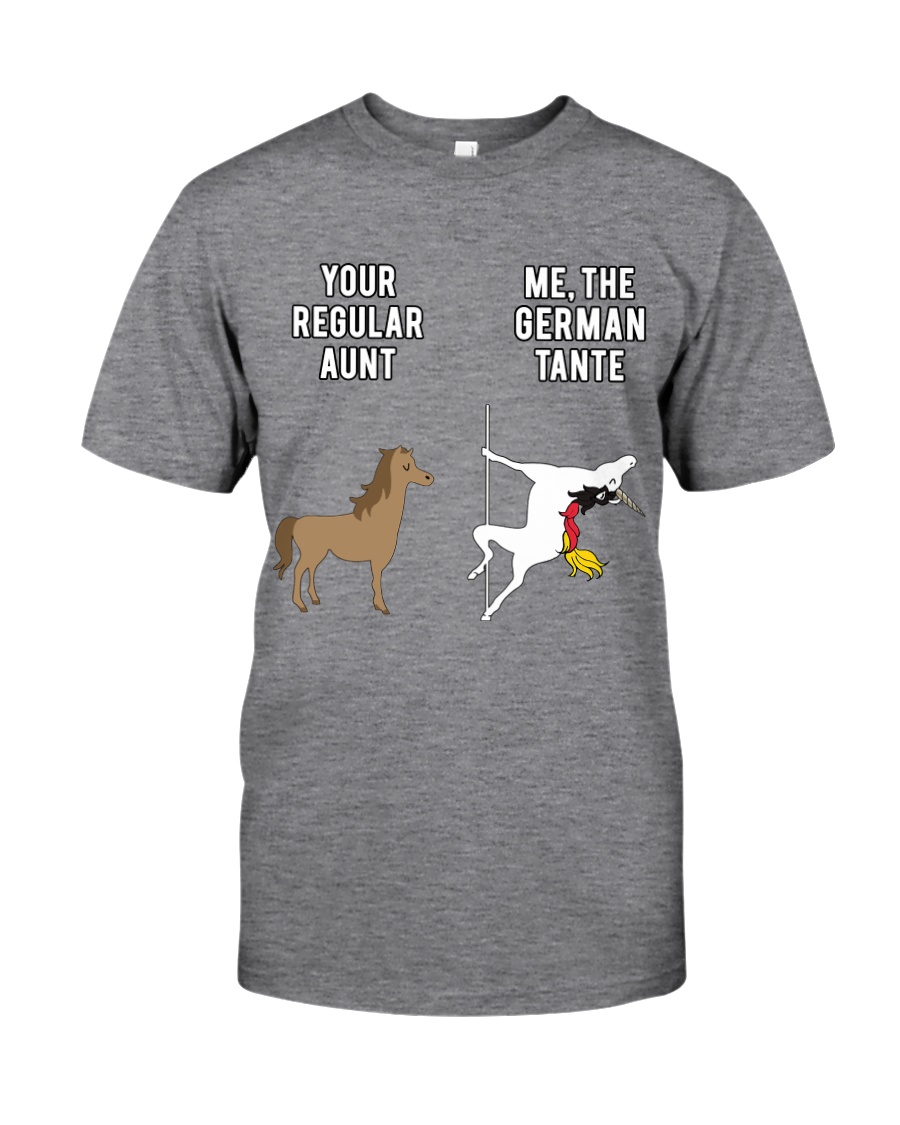 YOUR REGULAR AUNT ME THE GERMAN TANTE Classic T-Shirt