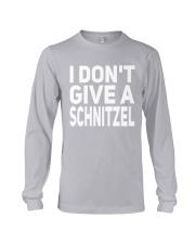 I DON'T GIVE A SCHNITZEL Long Sleeve Tee tile