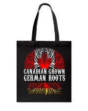 CANADIAN GROWN GERMAN ROOTS Tote Bag thumbnail