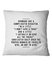 GERMANS ARE A COMPLICATED DISASTER Square Pillowcase front