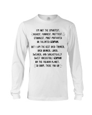 I'M NOT THE SMARTEST RICHEST FUNNIEST PRETTIEST Long Sleeve Tee thumbnail
