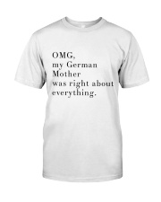 MY GERMAN MOTHER Classic T-Shirt thumbnail