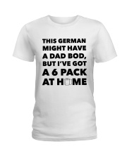 THIS GERMAN MIGHT HAVE A DAD BOD Ladies T-Shirt tile
