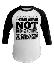 GERMAN WOMAN FUNNY Baseball Tee thumbnail