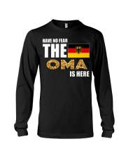 HAVE NO FEAR OMA IS HERE Long Sleeve Tee thumbnail