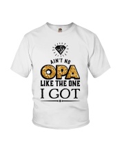 AIN'T NO OPA LIKE THE ONE I GOT Youth T-Shirt front