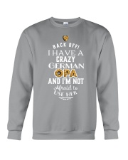BACK OFF I HAVE A CRAZY GERMAN OPA Crewneck Sweatshirt thumbnail