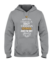 BACK OFF I HAVE A CRAZY GERMAN OMA Hooded Sweatshirt thumbnail