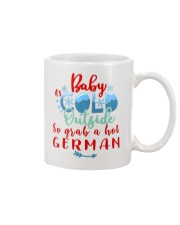 BABY IT'S COLD OUTSIDE SO GRAB GERMAN Mug thumbnail