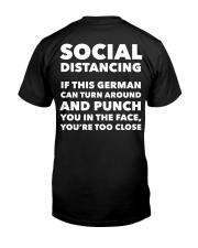 SOCIAL DISTANCING IF THIS GERMAN CAN TURN AROUND Classic T-Shirt back