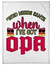 WHO NEEDS SANTA WHEN I'VE GOT OPA Fleece Blanket tile