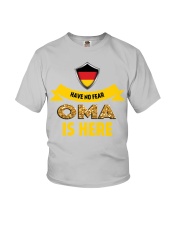 HAVE NO FEAR OMA IS HERE Youth T-Shirt tile
