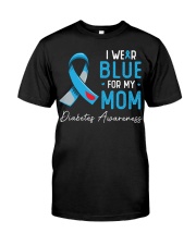 I wear blue for my mom Classic T-Shirt front