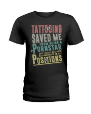 Tattooing saved me Ladies T-Shirt thumbnail