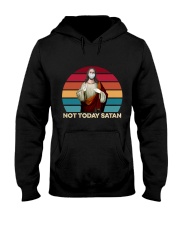 Not today satan Hooded Sweatshirt thumbnail