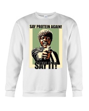 Say it Crewneck Sweatshirt tile