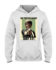 Say it Hooded Sweatshirt tile