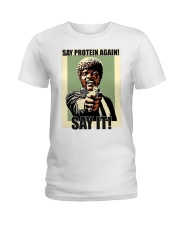 Say it Ladies T-Shirt front