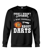 I was thinking about darts Crewneck Sweatshirt thumbnail